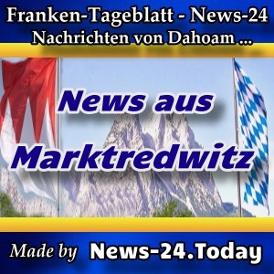 News-24-Franken - Marktredwitz - Aktuell