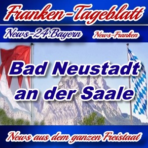 Neues-Franken-Tageblatt - Franken - Bad Neustadt-Saale -