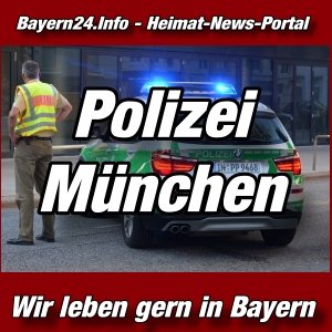 Bayern24 - Franken-Tageblatt - Polizei - München -