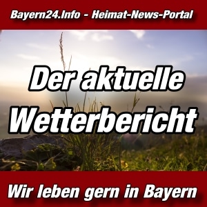 Bayern24 - Franken-Tageblatt - Wettervorhersage - Aktuell -