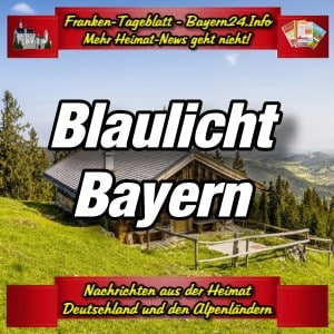 Franken-Bayern-Info-Polizei-Bayern-Aktuell-