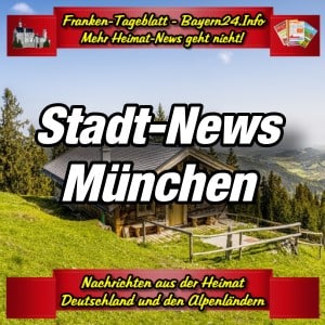 Franken-Bayern-Info-Stadt-News-München-