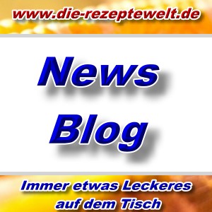 Rezeptewelt - Blog -