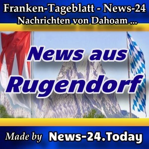 News-24 - Franken - Rugendorf - Aktuell -