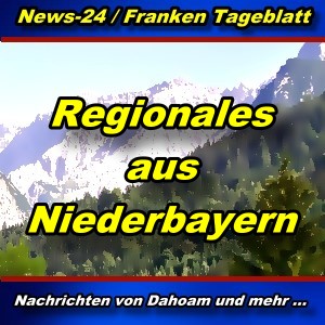 News-24.bayern - Regionales aus Niederbayern - Aktuell -