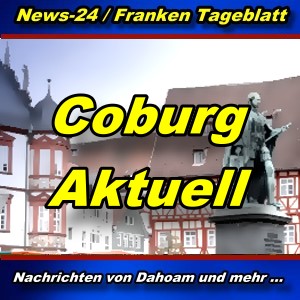 News-24.bayern - Stadt Coburg - Aktuell -