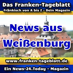 News-24 - Today - Franken - Weissenburg - Aktuell -