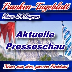 Neues-Franken-Tageblatt - Die bayrische Presseschau -