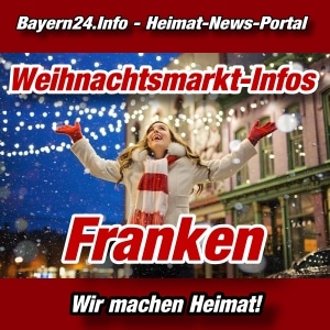 Bayern24 - Bayern-Tageblatt - Weihnachtsmarkt-Info - Franken - -