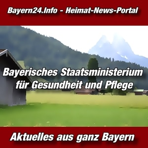 Bayern24-Bayern-Tageblatt-Bayerisches Staatsministerium für Gesundheit und Pflege-