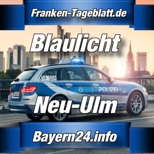 Franken-Tageblatt - Polizei-News - Neu-Ulm