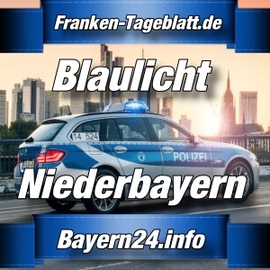 Franken-Tageblatt - Polizei-News - Niederbayern - 2020