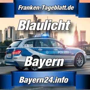 Franken-Tageblatt-Polizei-Blaulicht-News-Bayern-2024